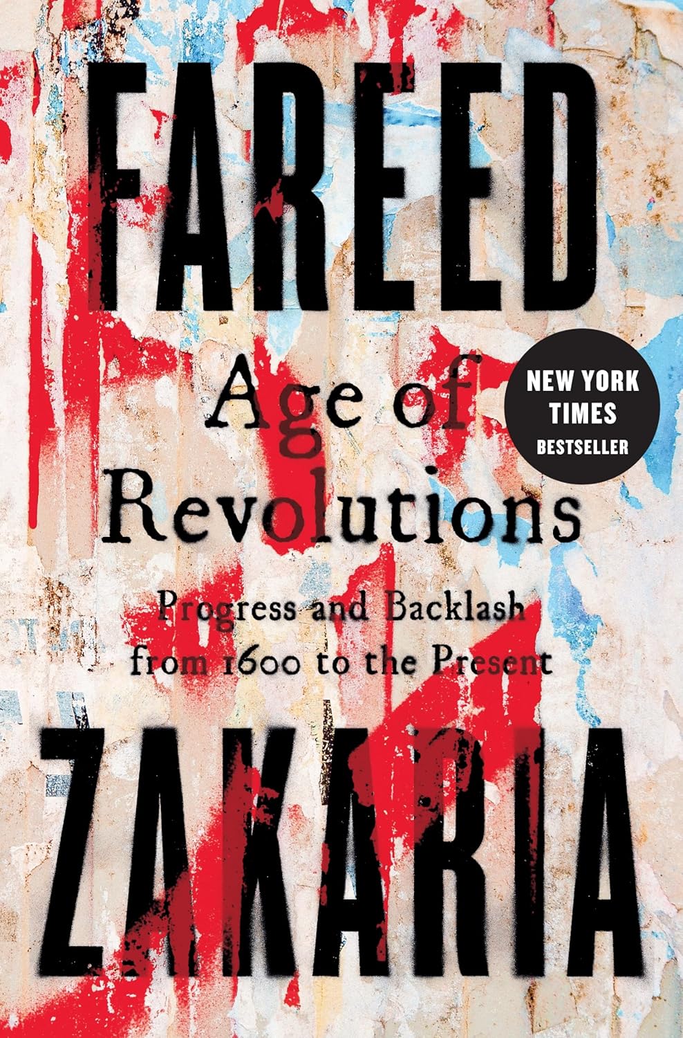 Book Review Age of Revolutions Progress and Backlash from 1600 to the Present