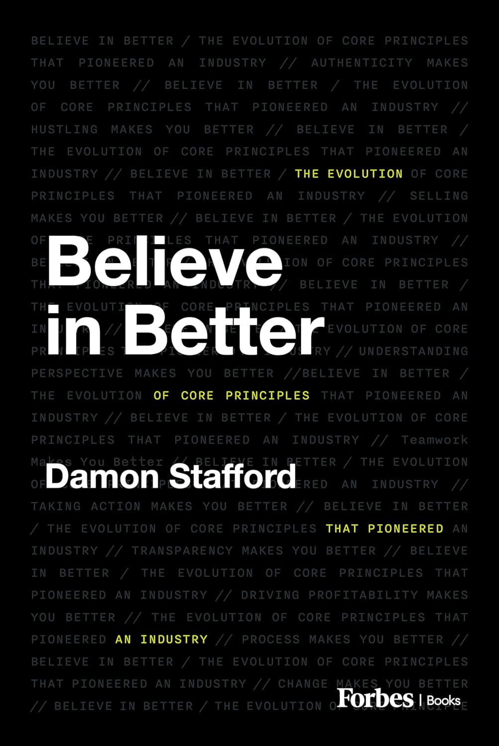 Book Review Believe in Better The Evolution: A New Industry