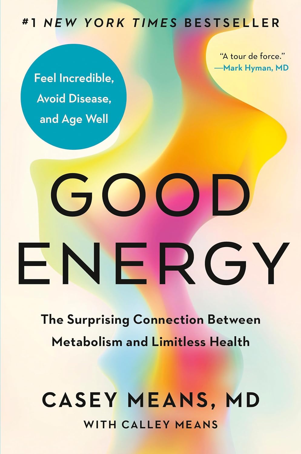 Book Review Good Energy The Surprising Connection Between Metabolism and Limitless Health: Insights for Creative Writers